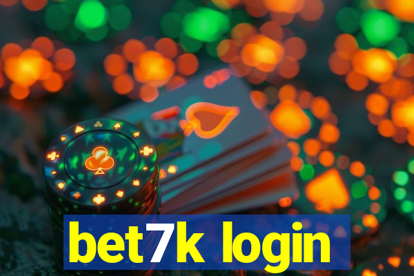 bet7k login